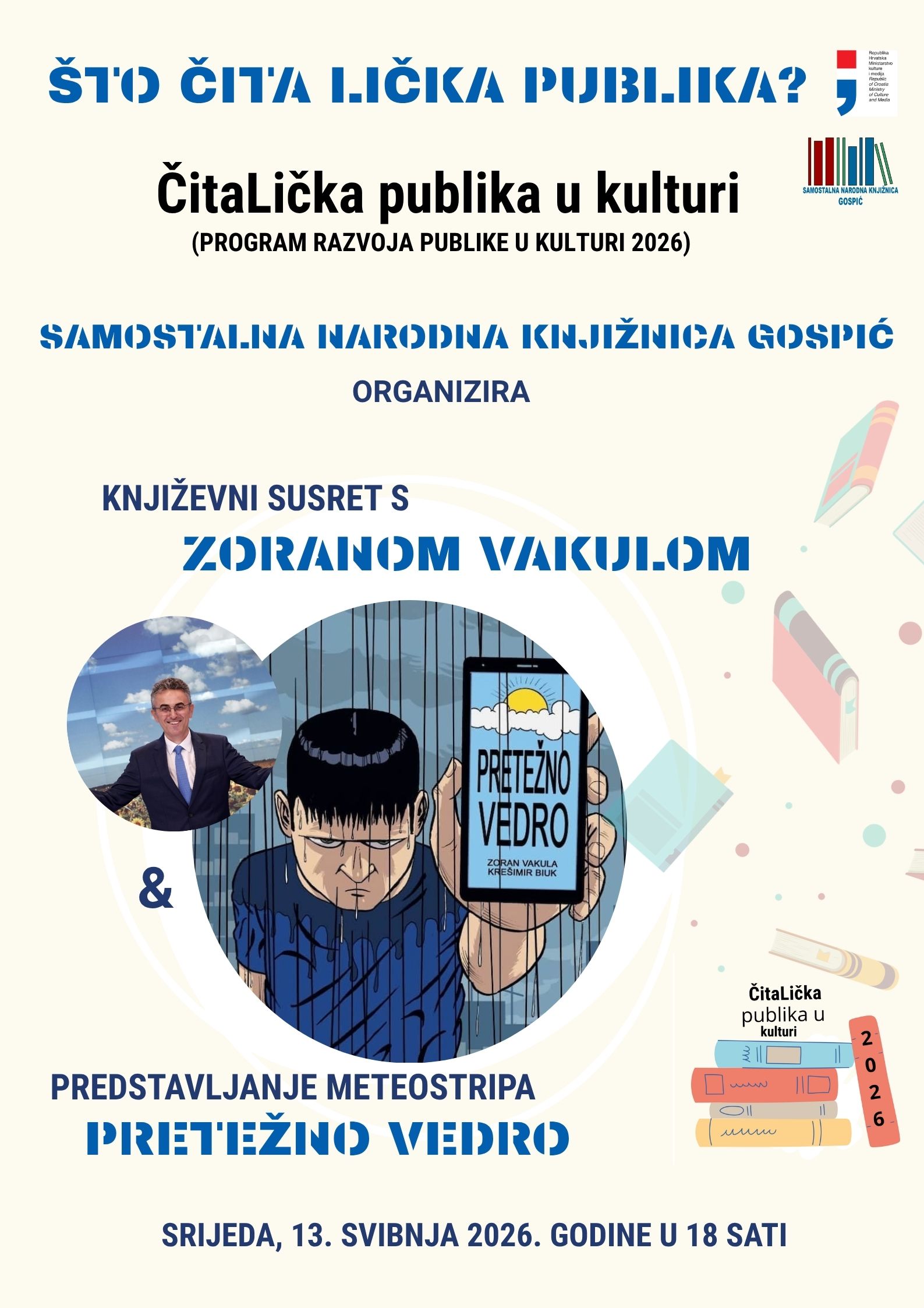 Pročitajte više o članku Razvijajmo ČitaLičku publiku u kulturi zajedno! 🙂 📚📖 Samostalna narodna knjižnica Gospić poziva vas na predstavljanje meteostripa, Pretežno vedro, autora Zorana Vakule.