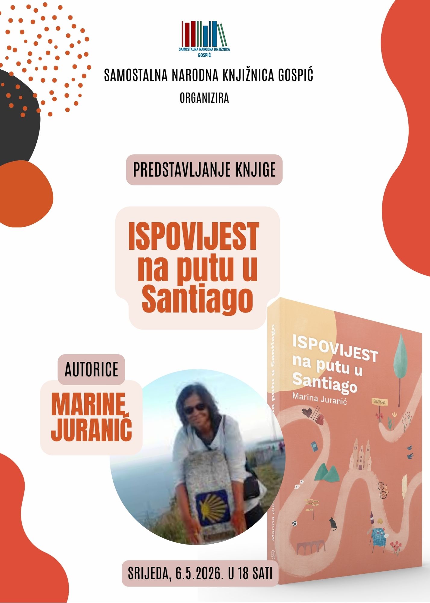 Pročitajte više o članku 📚📖 Samostalna narodna knjižnica Gospić poziva vas na predstavljanje knjige, ISPOVIJEST na putu u Santiago. Vidimo se! 😊