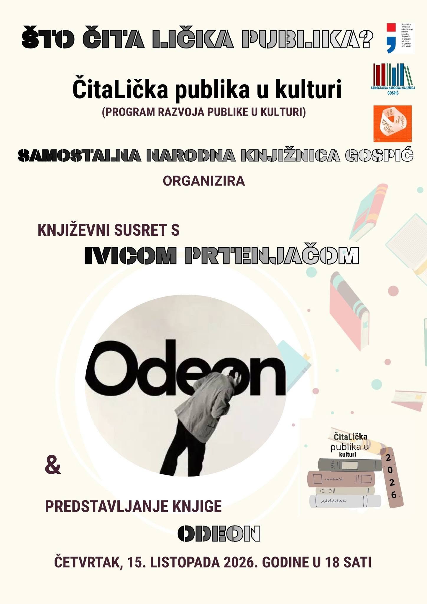 Pročitajte više o članku MJESEC HRVATSKE KNJIGE U NAŠOJ KNJIŽNICI POČINJE! Razvijajmo ČitaLičku publiku u kulturi zajedno!  Književni susret s Ivicom Prtenjačom
